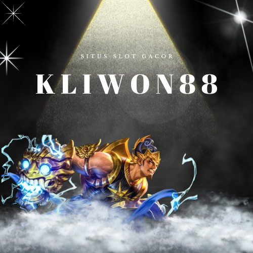 KLIWON88 : Daftar Situs Slot Online Terpercaya 2024